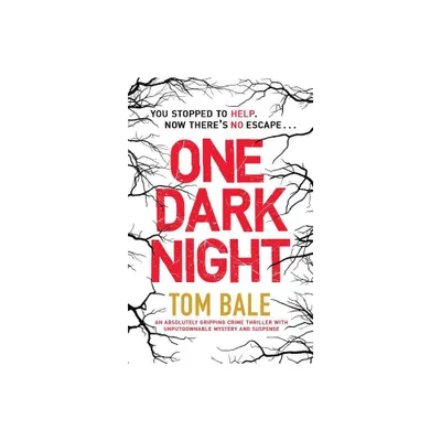 One Dark Night - by Tom Bale (Paperback)