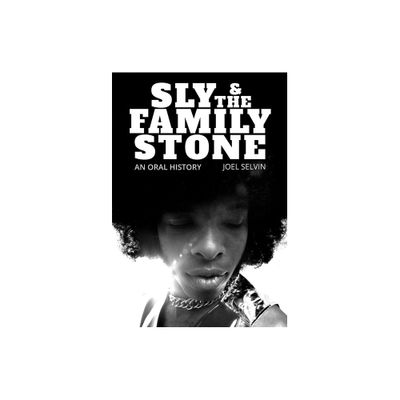 Sly & the Family Stone - by Joel Selvin (Paperback)