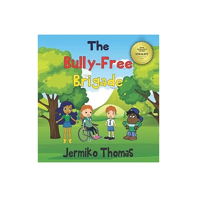 The Bully - Free Brigade - by Jermiko Thomas (Hardcover)