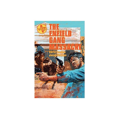 The Enfield Gang Massacre - by Chris Condon (Paperback)