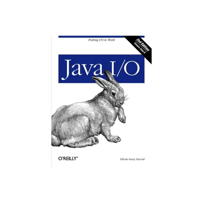 Java I/O - 2nd Edition by Elliotte Rusty Harold (Paperback)