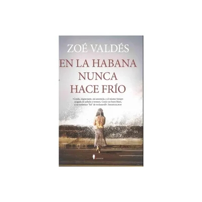 En La Habana Nunca Hace Fro - by Zo Valds (Paperback)