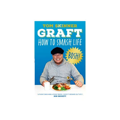 Graft - by Tom Skinner (Paperback)