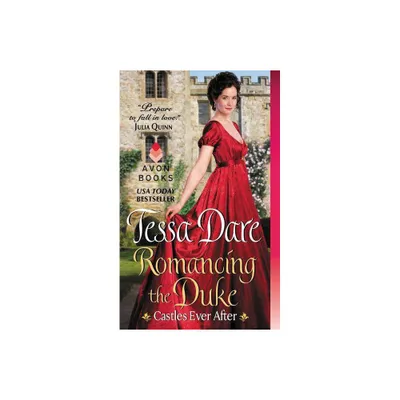 Romancing the Duke ( Castles Ever After) (Paperback) by Tessa Dare