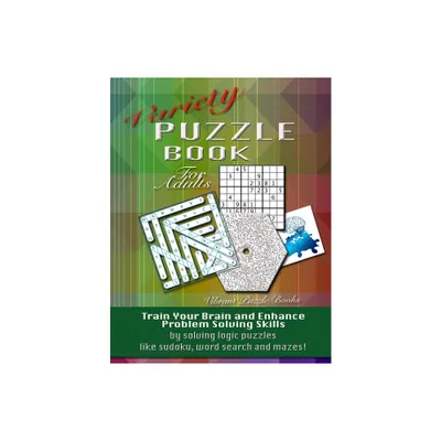 Variety Puzzle Book For Adults - by Vibrant Puzzle Books (Paperback)