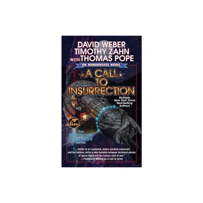 A Call to Insurrection - (Manticore Ascendant) by David Weber & Timothy Zahn (Paperback)