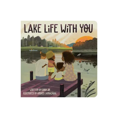 Lake Life with You - by Cindy Jin (Board Book)