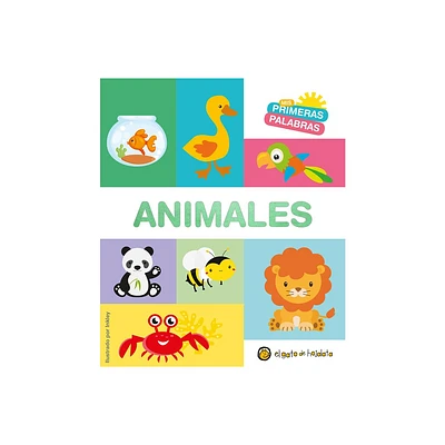 MIS Primeras Palabras: Animales / Animals. My First Words Series - by Varios Autores (Board Book)