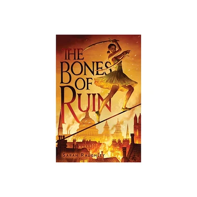 The Bones of Ruin - (Bones of Ruin Trilogy) by Sarah Raughley (Paperback)