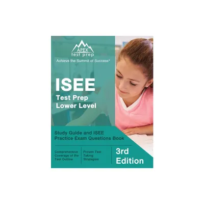 ISEE Test Prep Lower Level - by Matthew Lanni (Paperback)