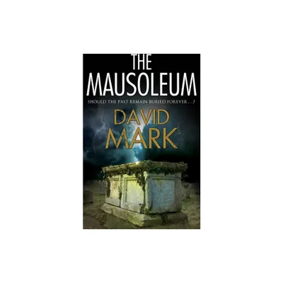 The Mausoleum - by David Mark (Hardcover)