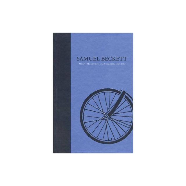 Novels II of Samuel Beckett - (Works of Samuel Beckett the Grove Centenary Editions) (Hardcover)