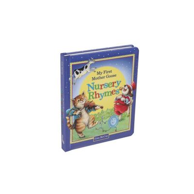 My First Mother Goose Nursery Rhymes - by Editors of Studio Fun International (Board Book)