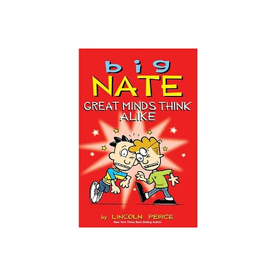 Big Nate: Great Minds Think Alike (Paperback) by Lincoln Peirce