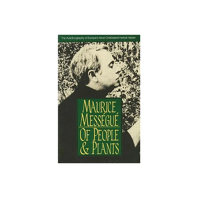 Of People and Plants - by Maurice Messgu (Paperback)