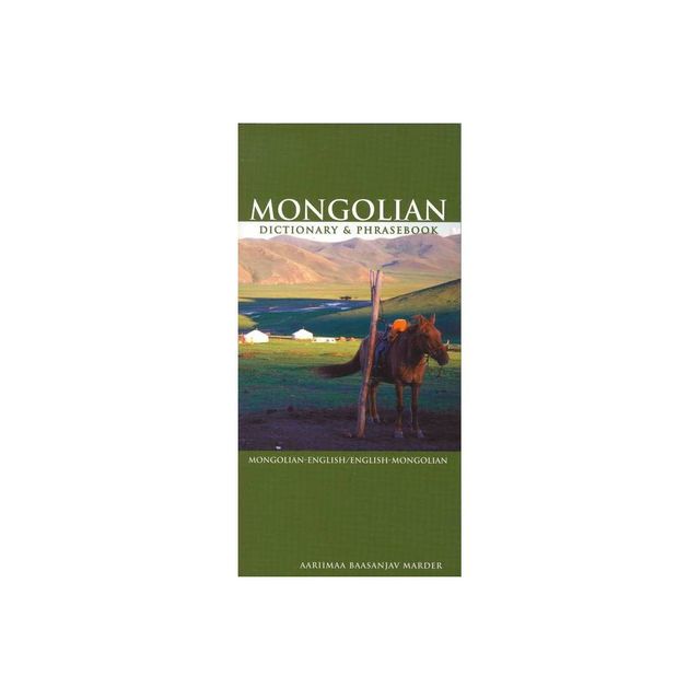 Mongolian-English/English-Mongolian Dictionary & Phrasebook - (Hippocrene Dictionary & Phrasebook) by Aarimaa Marder (Paperback)