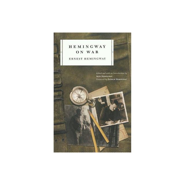 Hemingway on War - by Ernest Hemingway (Paperback)