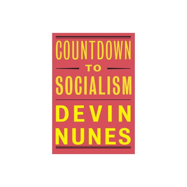 Countdown to Socialism - by Devin Nunes (Paperback)