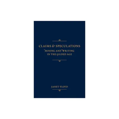 Claims and Speculations - by Janet Floyd (Paperback)