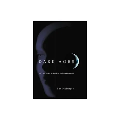 Dark Ages - by Lee McIntyre (Paperback)