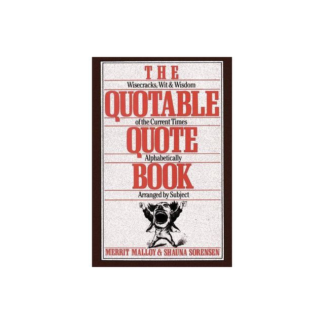 Quotable Quote Book - by Merrit Malloy (Paperback)