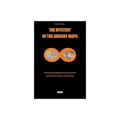 The Mystery of the Ancient Maps - (Mysteries) by Patrick Pasin (Paperback)