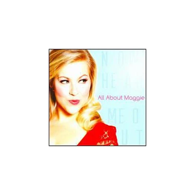 All About Maggie - Now Hear Me Out (CD)