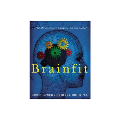 Brainfit - by Corinne Gediman (Paperback)