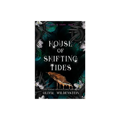 House of Shifting Tides - (The Kingdom of Crows) by Olivia Wildenstein (Paperback)