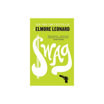 Swag - by Elmore Leonard (Paperback)