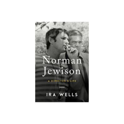 Norman Jewison - by Ira Wells (Hardcover)