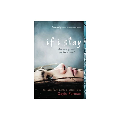 If I Stay (Reprint) (Paperback) by Gayle Forman