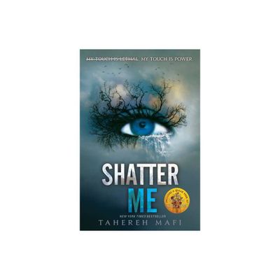 Shatter Me