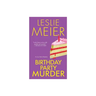 Birthday Party Murder - (Lucy Stone Mystery) by Leslie Meier (Paperback)