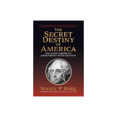 Secret Destiny of America - by Manly P Hall (Paperback)