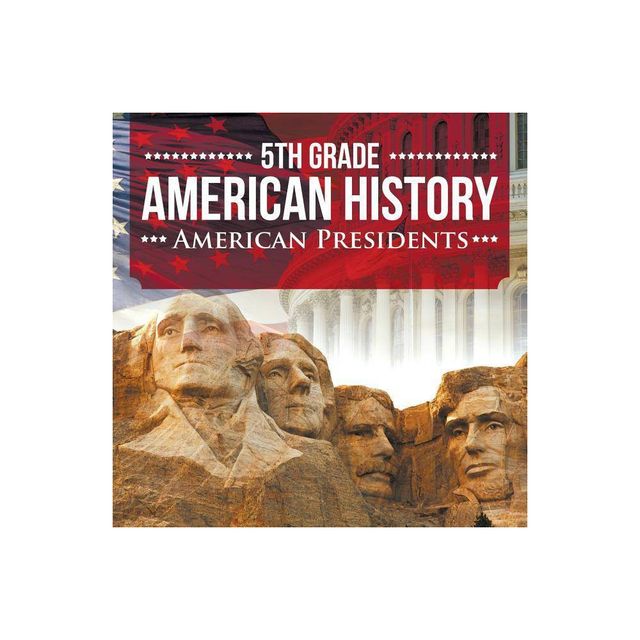 5th Grade American History - by Baby Professor (Paperback)