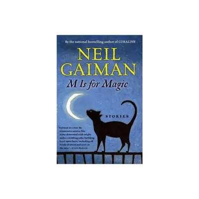 M Is for Magic - by Neil Gaiman (Paperback)