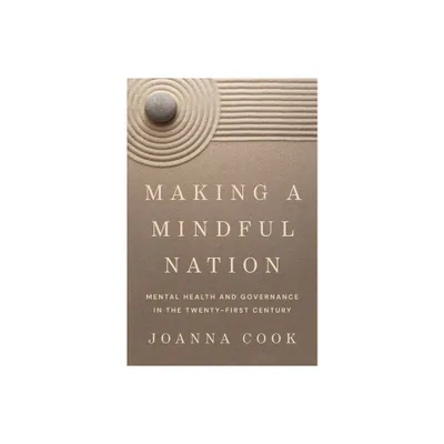 Making a Mindful Nation - by Joanna Cook (Paperback)