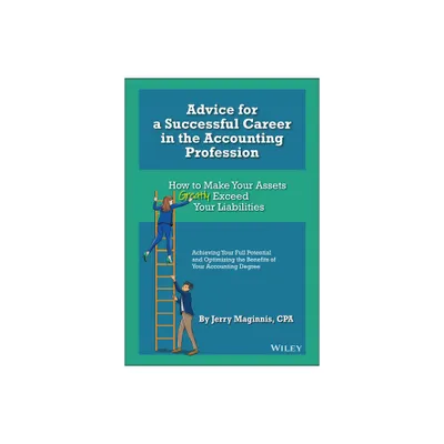 Advice for a Successful Career in the Accounting Profession - by Jerry Maginnis (Hardcover)