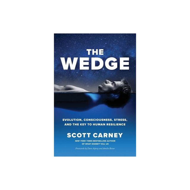 The Wedge - by Scott Carney (Paperback)