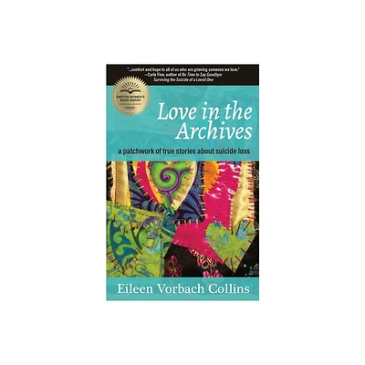 Love in the Archives - by Eileen Vorbach Collins (Paperback)