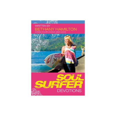 Soul Surfer Devotions - by Bethany Hamilton (Paperback)