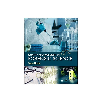 Quality Management in Forensic Science - by Sean Doyle (Hardcover)