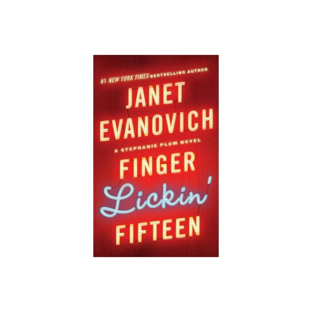 Finger Lickin Fifteen - (Stephanie Plum Novels) by Janet Evanovich (Paperback)