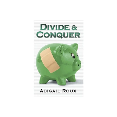 Divide & Conquer - (Cut & Run) by Abigail Roux (Paperback)