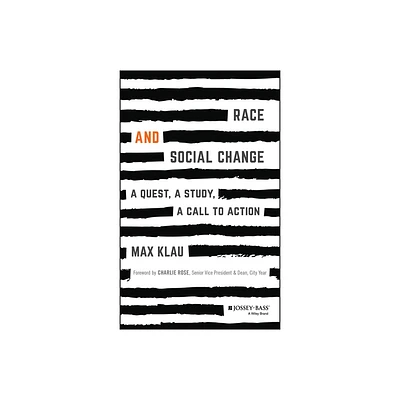 Race and Social Change - by Max Klau (Hardcover)