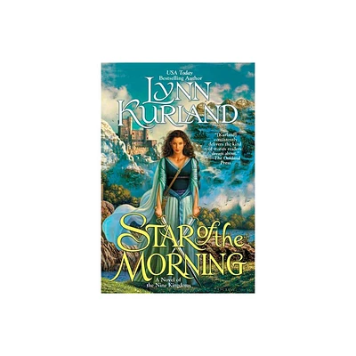 Star of the Morning - (Novel of the Nine Kingdoms) by Lynn Kurland (Paperback)