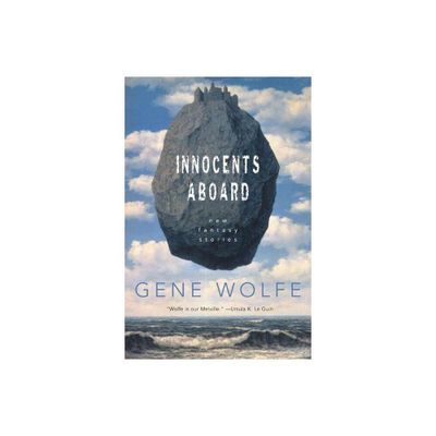 Innocents Aboard - by Gene Wolfe (Paperback)