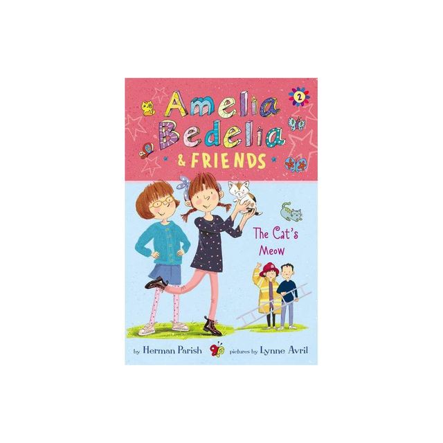 Amelia Bedelia And Friends The CatS Meow - By Herman Parish ( Paperback )