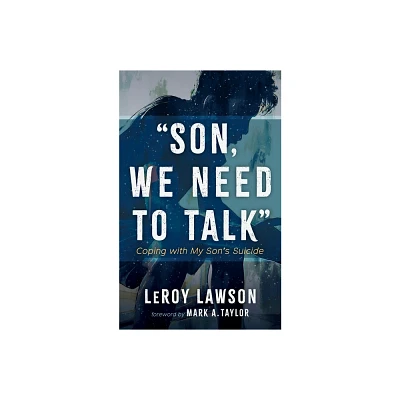 Son, We Need to Talk - by Leroy Lawson (Paperback)